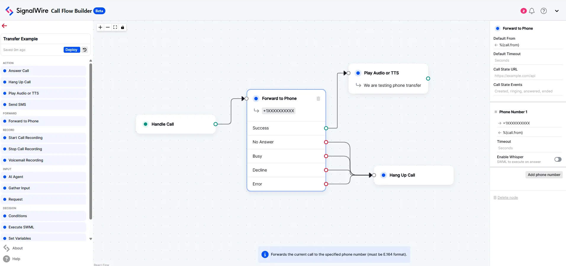 A Call Flow that uses the Forward to Phone node to forward the call while preserving the original caller ID.